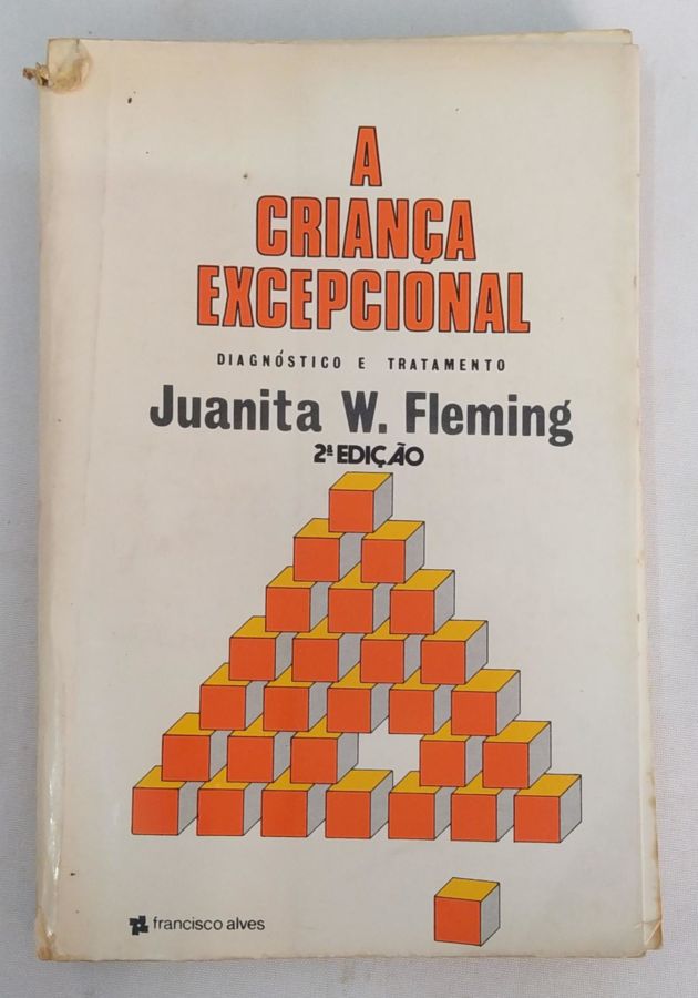 <a href="https://www.touchelivros.com.br/livro/a-crianca-excepcional/">A Criança Excepcional - Juanita W. Fleming</a>