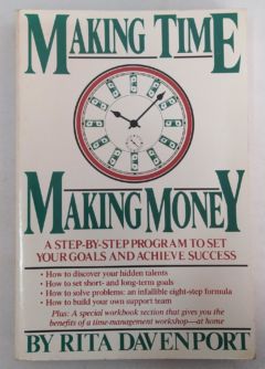 <a href="https://www.touchelivros.com.br/livro/making-time-making-money/">Making Time, Making Money - Rita Davenport</a>