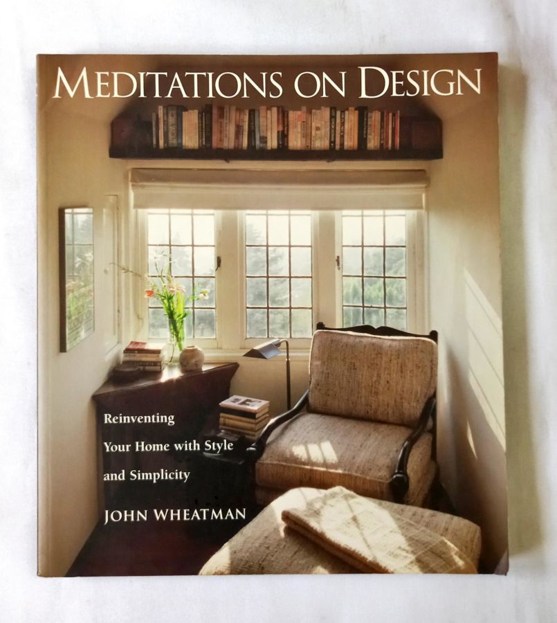 <a href="https://www.touchelivros.com.br/livro/meditations-on-design/">Meditations on Design - John Wheatman</a>