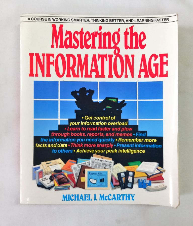 <a href="https://www.touchelivros.com.br/livro/mastering-the-information-age/">Mastering the Information Age - Michael J. McCarthy</a>