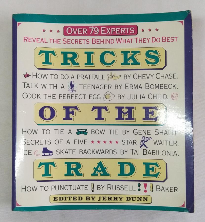 <a href="https://www.touchelivros.com.br/livro/tricks-of-the-trade/">Tricks Of The Trade - Jerry Camarillo Dunn</a>