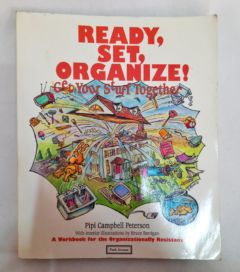 <a href="https://www.touchelivros.com.br/livro/ready-set-organize/">Ready, Set, Organize! - Pipi Campbell Peterson</a>