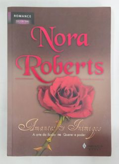 <a href="https://www.touchelivros.com.br/livro/amantes-e-inimigos/">Amantes E Inimigos - Nora Roberts</a>