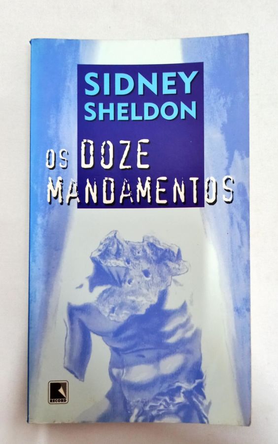 <a href="https://www.touchelivros.com.br/livro/os-doze-mandamentos/">Os Doze Mandamentos - Sidney Sheldon</a>