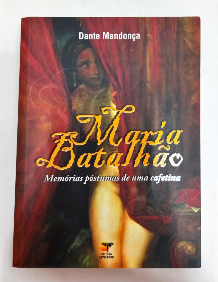 <a href="https://www.touchelivros.com.br/livro/maria-batalhao/">Maria Batalhão - Dante Mendonça</a>