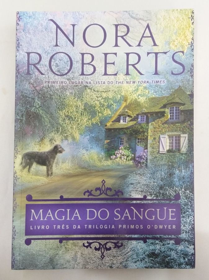 <a href="https://www.touchelivros.com.br/livro/magia-do-sangue-vol-3-2/">Magia do Sangue – Vol. 3 - Nora Roberts</a>