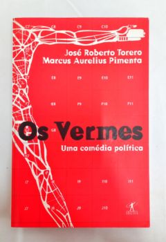<a href="https://www.touchelivros.com.br/livro/os-vermes/">Os Vermes - José Roberto Torero e Marcus Aurelius Pimenta</a>