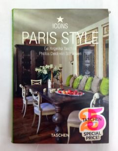 <a href="https://www.touchelivros.com.br/livro/paris-style/">Paris Style - Angelika Taschen</a>