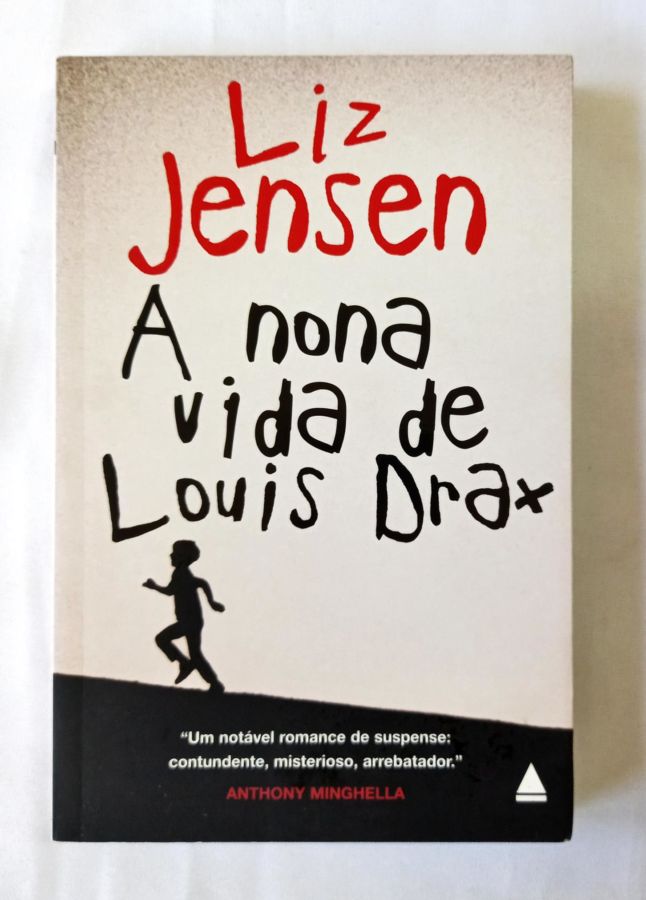 <a href="https://www.touchelivros.com.br/livro/a-nona-vida-de-louis-drax/">A Nona Vida De Louis Drax - Liz Jensen</a>
