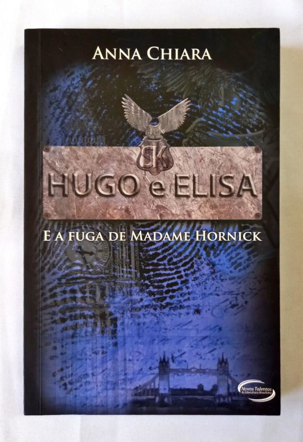 <a href="https://www.touchelivros.com.br/livro/hugo-e-elisa-e-a-fuga-de-madame-hornick/">Hugo e Elisa e a Fuga de Madame Hornick - Anna Chiara</a>