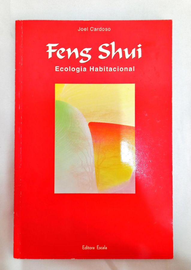 <a href="https://www.touchelivros.com.br/livro/feng-shui-ecologia-habitacional/">Feng Shui Ecologia Habitacional - Joel Cardoso</a>