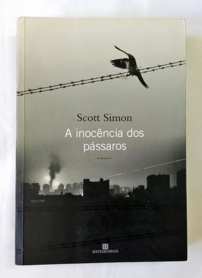 <a href="https://www.touchelivros.com.br/livro/a-inocencia-dos-passaros/">A Inocência Dos Pássaros - Scott Simon</a>