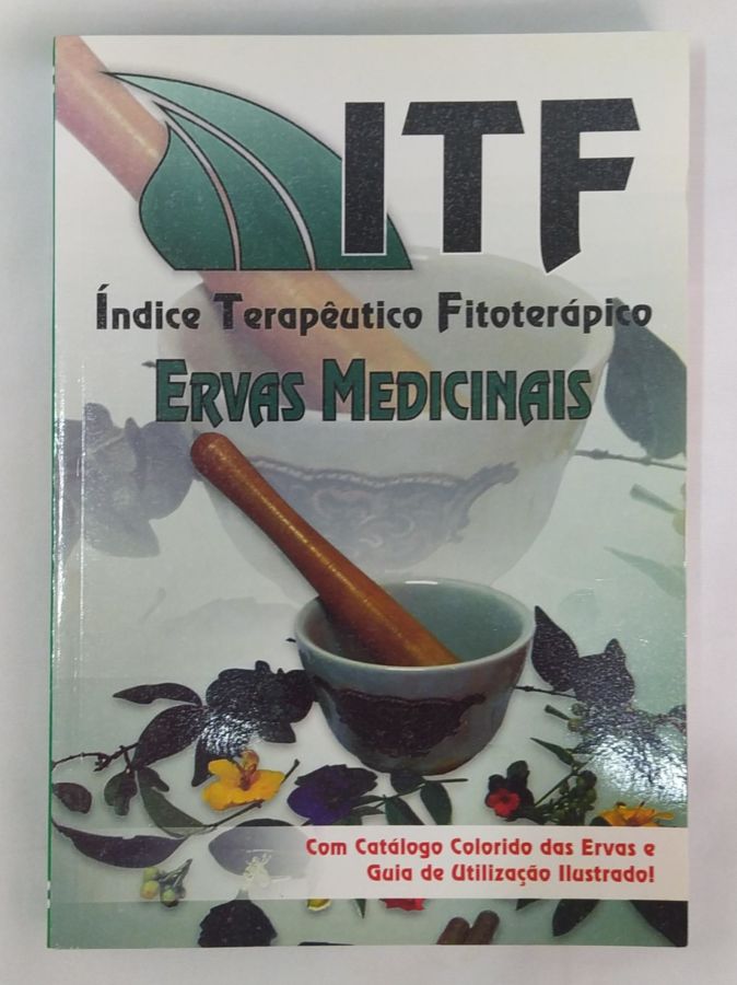 Índice Terapêutico Fitoterápico - Da Editora