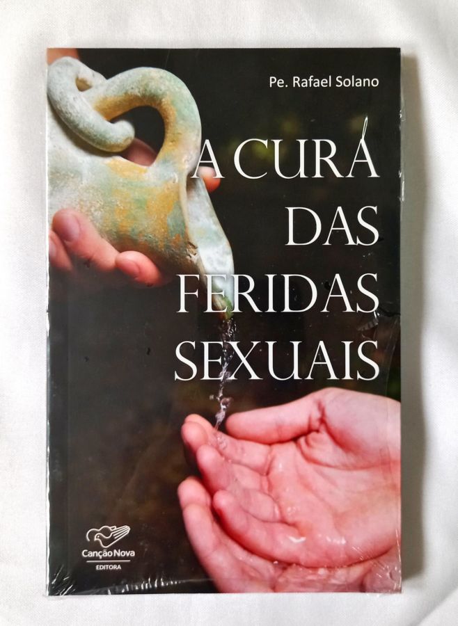<a href="https://www.touchelivros.com.br/livro/a-cura-das-feridas-sexuais/">A Cura Das Feridas Sexuais - Pe. Rafael Solano</a>