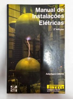 <a href="https://www.touchelivros.com.br/livro/manual-de-instalacoes-eletricas/">Manual de Instalações Elétricas - Ademaro Cotrim</a>