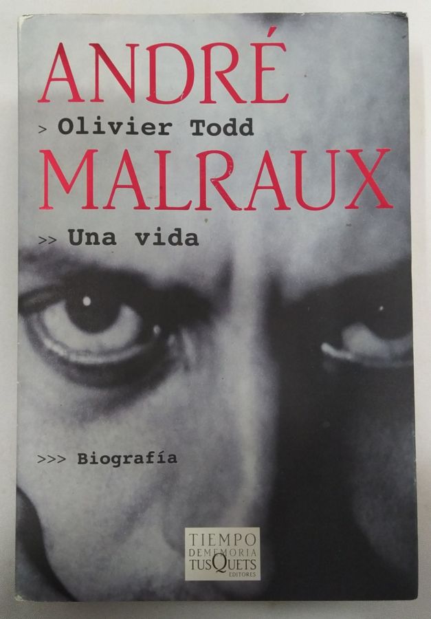 <a href="https://www.touchelivros.com.br/livro/andre-malraux/">André Malraux - Oliver Todd</a>