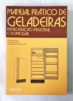 <a href="https://www.touchelivros.com.br/livro/manual-pratico-de-geladeiras/">Manual Prático de Geladeiras - Da Editora</a>