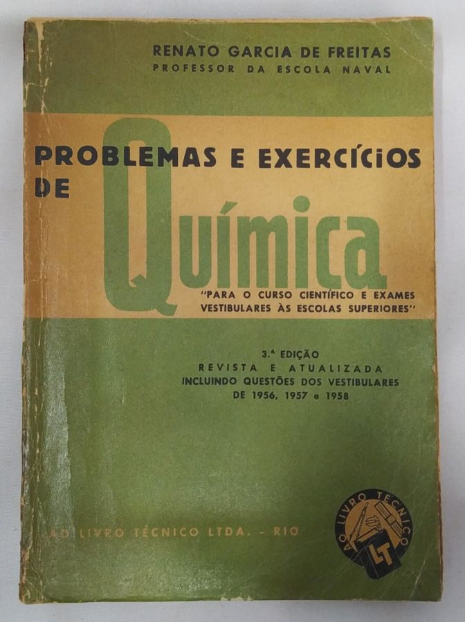 <a href="https://www.touchelivros.com.br/livro/problemas-e-exercicios-de-quimica/">Problemas e Exercícios de Química - Renato Garcia de Freitas</a>