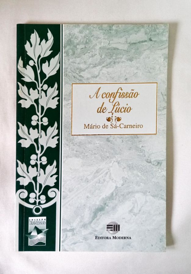 <a href="https://www.touchelivros.com.br/livro/a-confissao-de-lucio/">A Confissão De Lúcio - Mário de Sá - Carneiro</a>