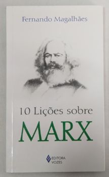 <a href="https://www.touchelivros.com.br/livro/10-licoes-sobre-marx/">10 Lições Sobre Marx - Fernando Magalhães</a>
