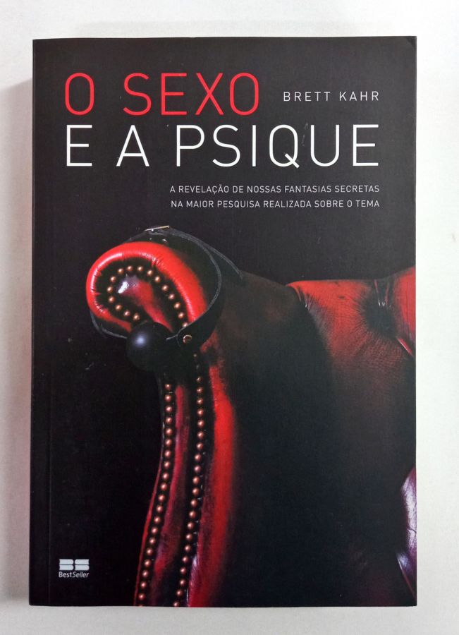<a href="https://www.touchelivros.com.br/livro/o-sexo-e-a-psique/">O Sexo e a Psique - Brett Kahr</a>