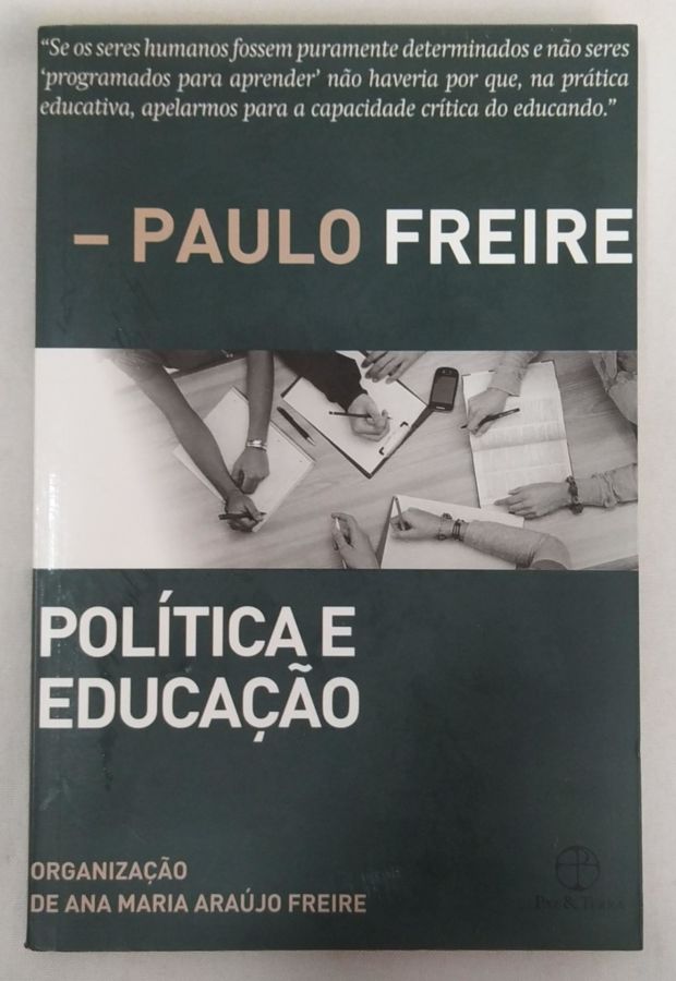 <a href="https://www.touchelivros.com.br/livro/politica-e-educacao/">Política e Educação - Paulo Freire</a>