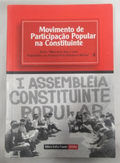 <a href="https://www.touchelivros.com.br/livro/movimento-de-participacao-popular-na-constituinte/">Movimento de Participação Popular na Constituinte - Fernanda Striker Fernandes Baggio</a>