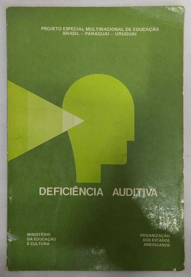 <a href="https://www.touchelivros.com.br/livro/deficiencia-auditiva/">Deficiência Auditiva - Maria Ivete Corrêa de Vasconcelos</a>