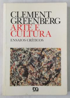 <a href="https://www.touchelivros.com.br/livro/arte-e-cultura/">Arte e Cultura - Clement Greenberg</a>