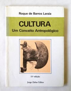 <a href="https://www.touchelivros.com.br/livro/cultura-um-conceito-antropologico-2/">Cultura – Um Conceito Antropológico - Roque de Barros Laraia</a>