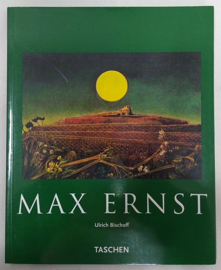 <a href="https://www.touchelivros.com.br/livro/max-ernst/">Max Ernst - Ulrich Bischoff</a>