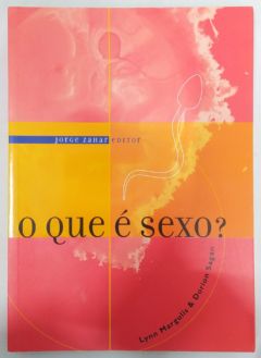 <a href="https://www.touchelivros.com.br/livro/o-que-e-sexo/">O Que é Sexo - Lynn Margulis & Dorion Sagan</a>