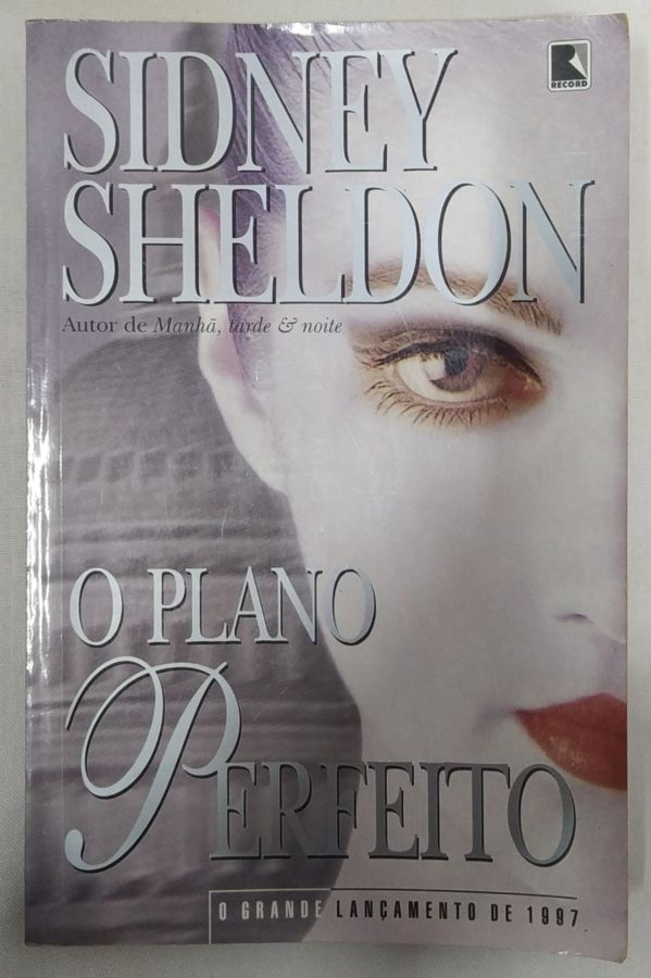 <a href="https://www.touchelivros.com.br/livro/o-plano-perfeito/">O Plano Perfeito - Sidney Sheldon</a>
