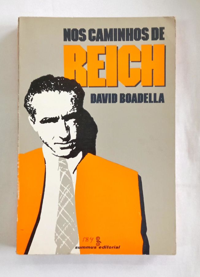 <a href="https://www.touchelivros.com.br/livro/nos-caminhos-de-reich/">Nos caminhos de Reich - David Boadella</a>