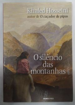 <a href="https://www.touchelivros.com.br/livro/o-silencio-das-montanhas-2/">O Silêncio Das Montanhas - Khaled Hosseini</a>