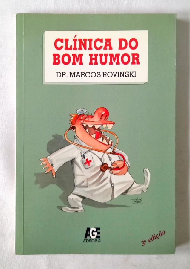 <a href="https://www.touchelivros.com.br/livro/clinica-do-bom-humor/">Clínica do Bom Humor - Dr. Marcos Rovinski</a>