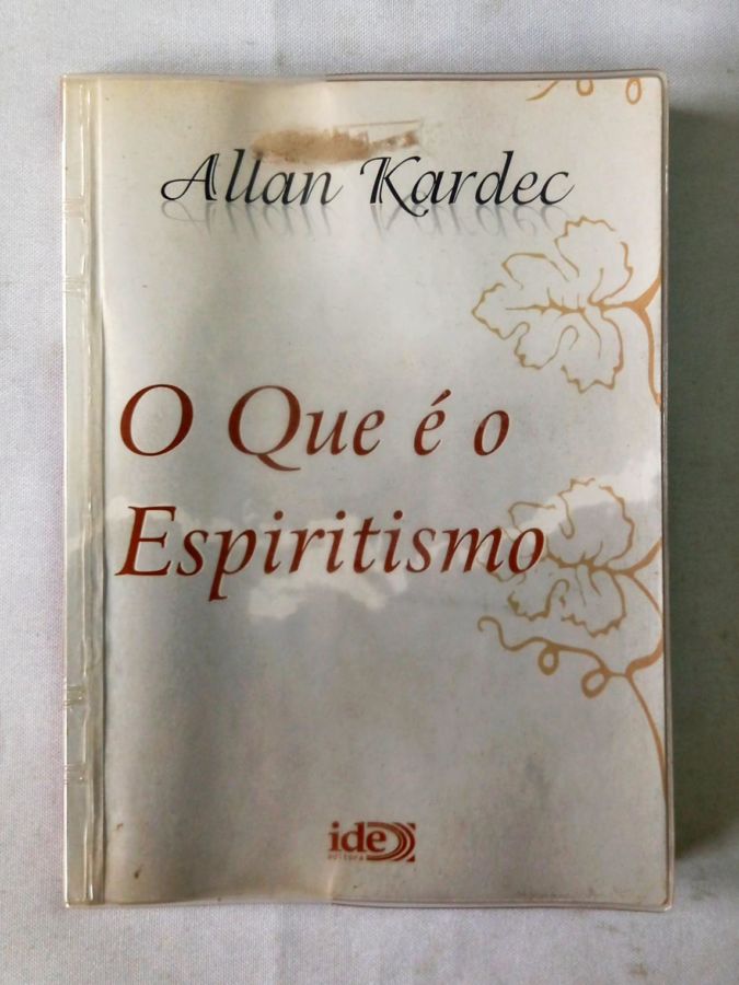 <a href="https://www.touchelivros.com.br/livro/o-que-e-o-espiritismo/">O Que É O Espiritismo - Allan Kardec</a>