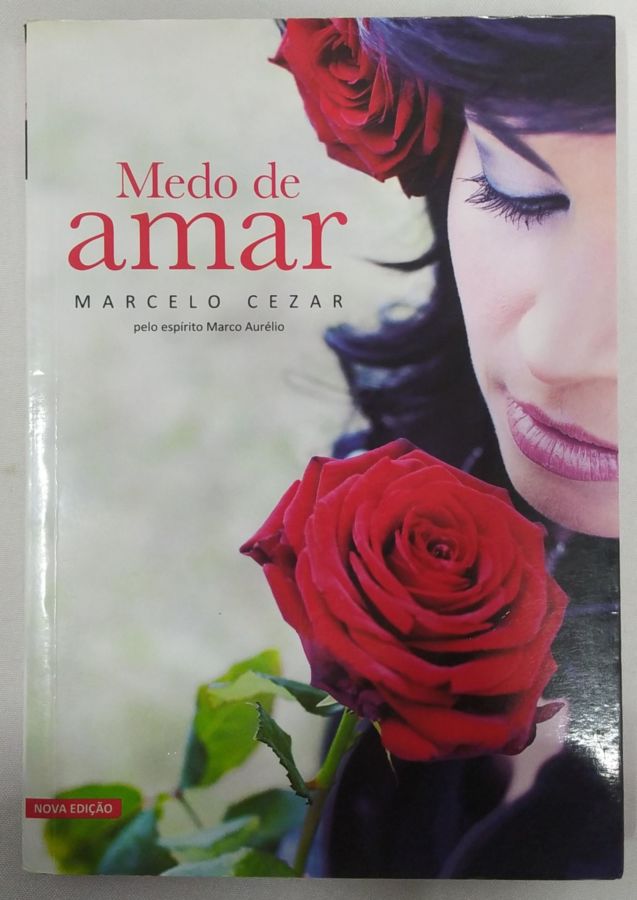 <a href="https://www.touchelivros.com.br/livro/medo-de-amar/">Medo de Amar - Marcelo Cezar</a>