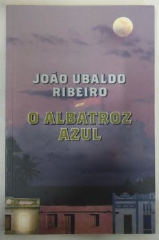 <a href="https://www.touchelivros.com.br/livro/o-albatroz-azul/">O Albatroz Azul - João Ubaldo Ribeiro</a>