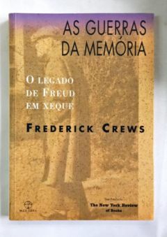 <a href="https://www.touchelivros.com.br/livro/as-guerras-da-memoria/">As Guerras Da Memória - Frederick Crews</a>
