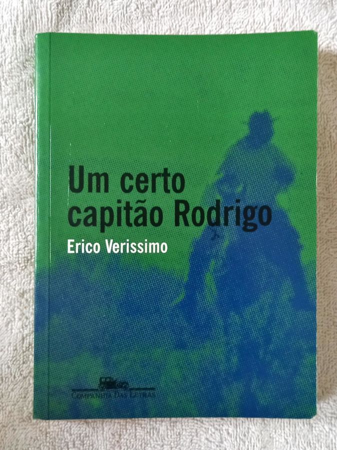 <a href="https://www.touchelivros.com.br/livro/um-certo-capitao-rodrigo/">Um Certo Capitão Rodrigo - Érico Veríssimo</a>