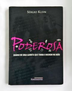 <a href="https://www.touchelivros.com.br/livro/poderosa-2/">Poderosa - Sérgio Klein</a>