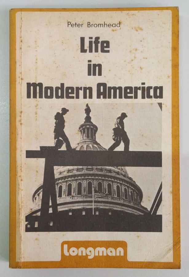 <a href="https://www.touchelivros.com.br/livro/life-in-medern-america/">Life In Medern America - Peter Bromhead</a>