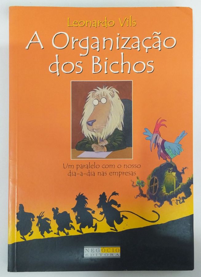 <a href="https://www.touchelivros.com.br/livro/a-organizacao-dos-bichos/">A Organização Dos Bichos - Leonardo Vils</a>