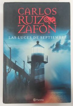 <a href="https://www.touchelivros.com.br/livro/las-luces-de-septiembre/">Las Luces de Septiembre - Carlos Ruiz Zafón</a>