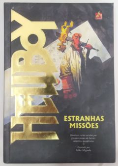 <a href="https://www.touchelivros.com.br/livro/hellboy-estranhas-missoes/">Hellboy: Estranhas Missões - Christopher Golden e Mike Mignola</a>