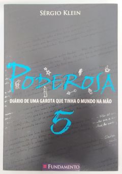 <a href="https://www.touchelivros.com.br/livro/poderosa-vol-5/">Poderosa – Vol. 5 - Sérgio Klein</a>