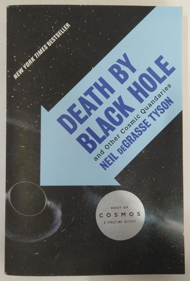 <a href="https://www.touchelivros.com.br/livro/death-by-black-hole/">Death By Black Hole - Neil deGrasse Tyson</a>