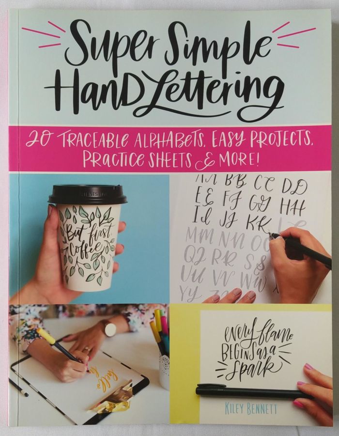 <a href="https://www.touchelivros.com.br/livro/super-simple-hand-lettering/">Super Simple Hand Lettering - Kiley Bennett</a>
