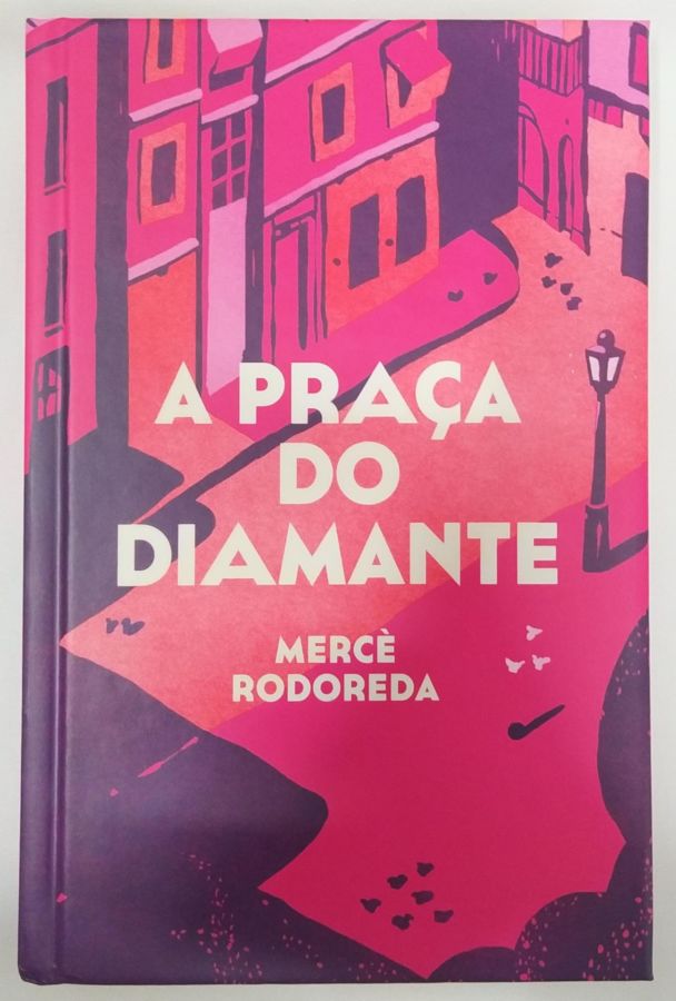 <a href="https://www.touchelivros.com.br/livro/a-praca-do-diamante/">A Praça do Diamante - Mercè Rodoreda</a>